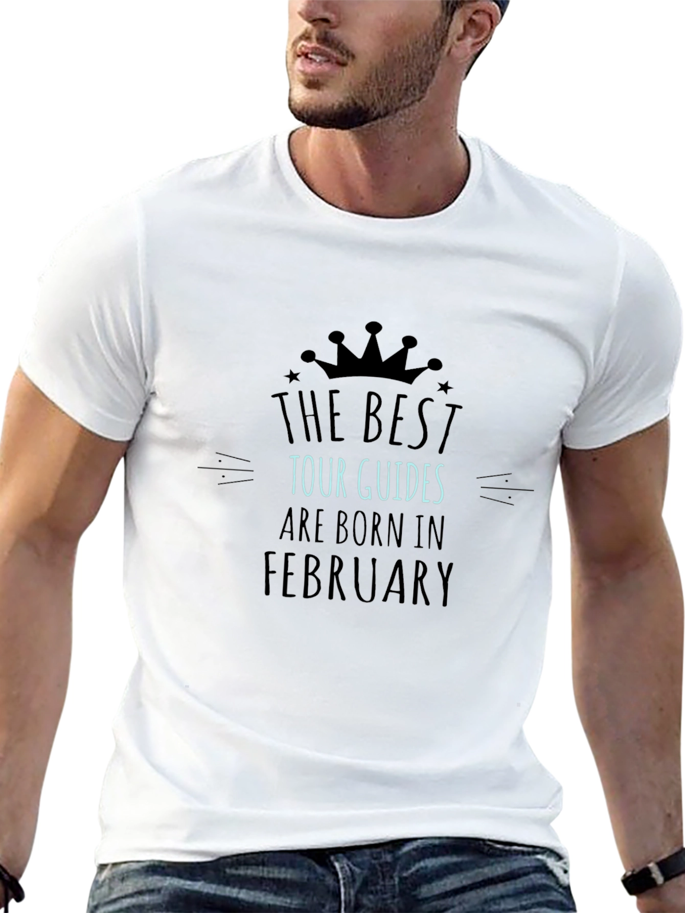 Best Tour Guides February Birthday T-Shirt