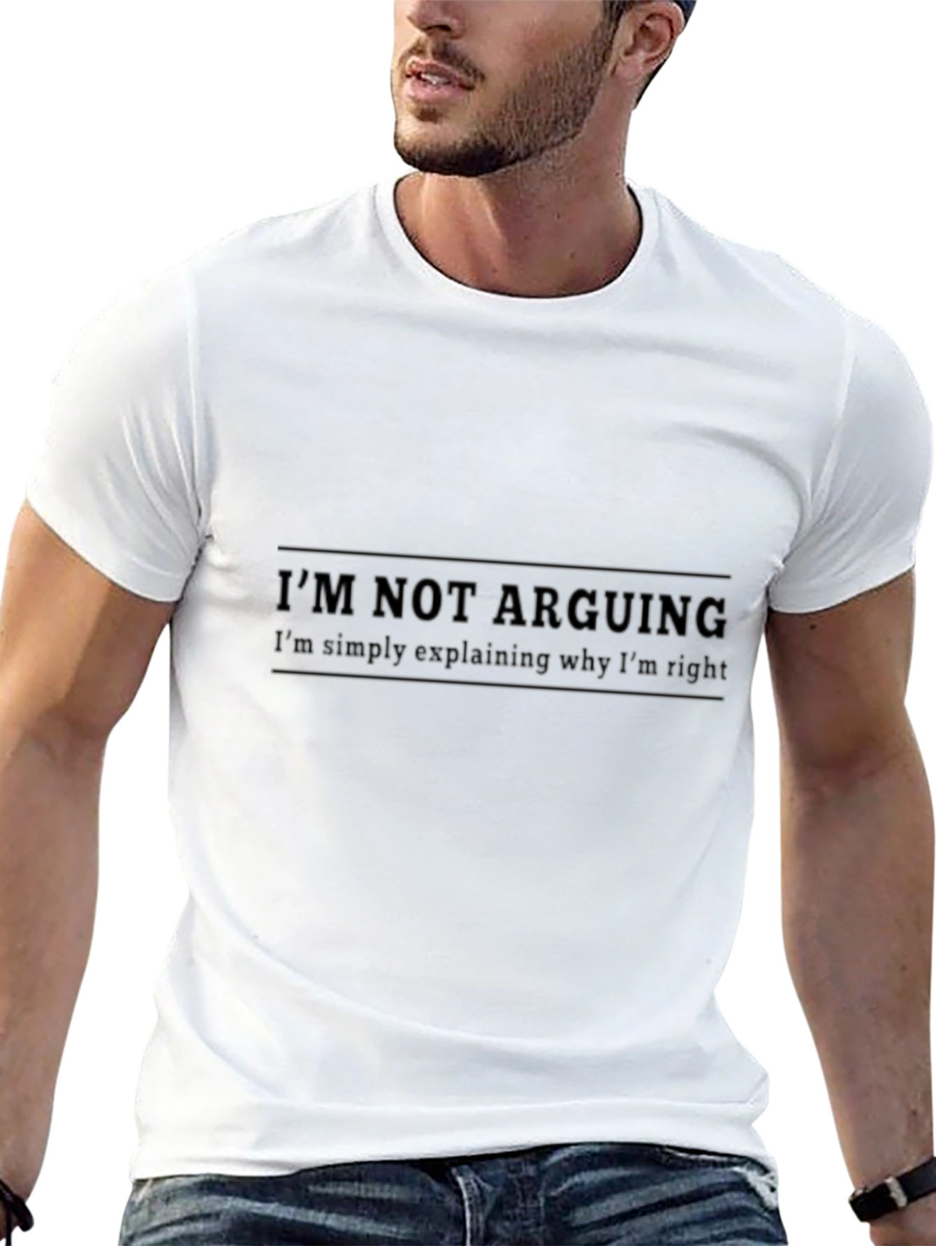 Im Not Arguing Funny T-Shirt