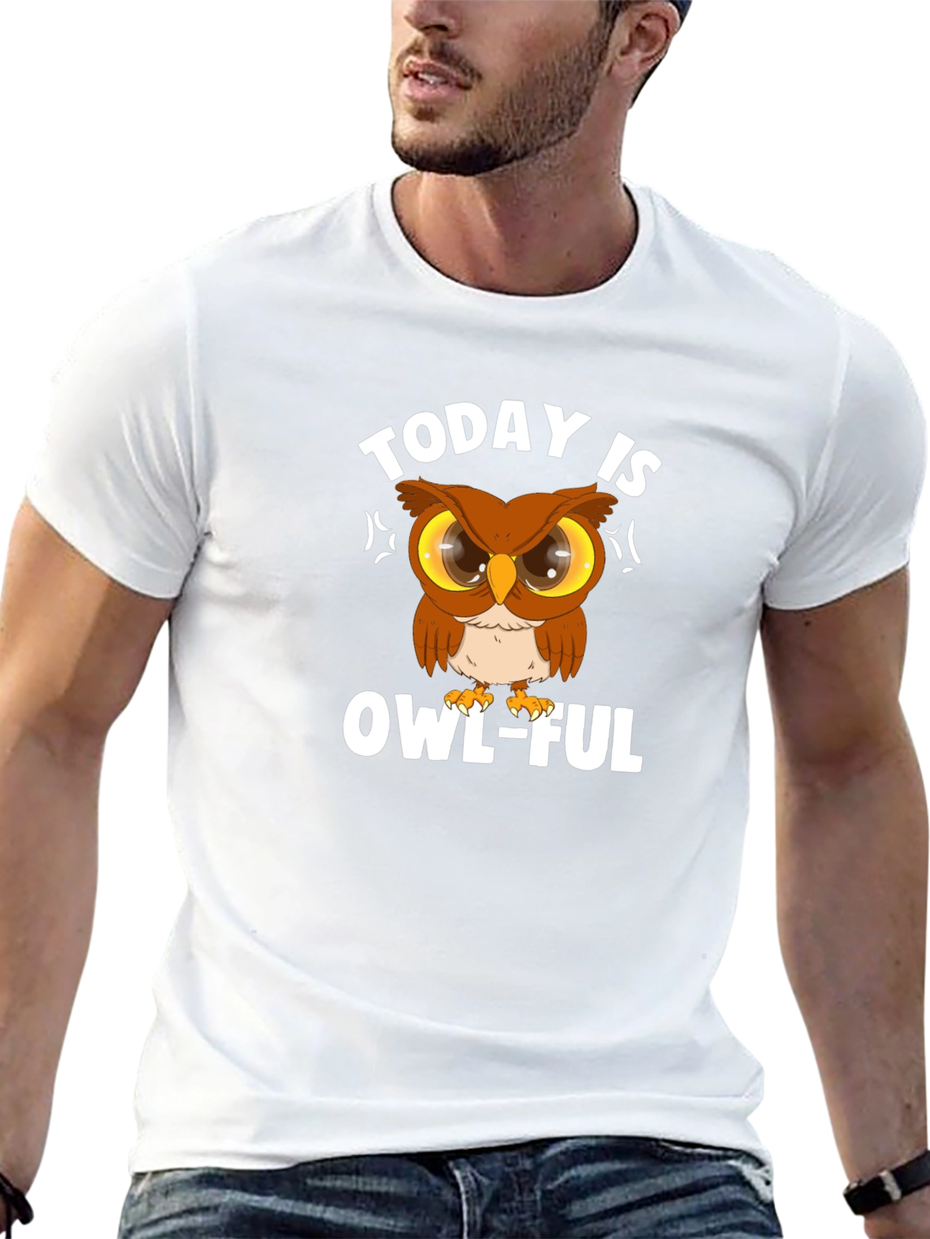 Today Is Owl-Ful T-Shirt