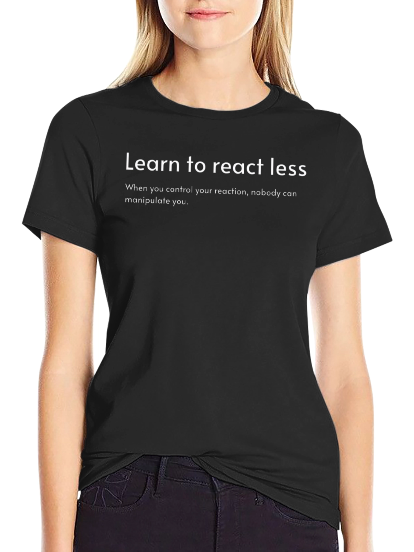 Learn to React Less Graphic Tee - Motivational T-Shirt