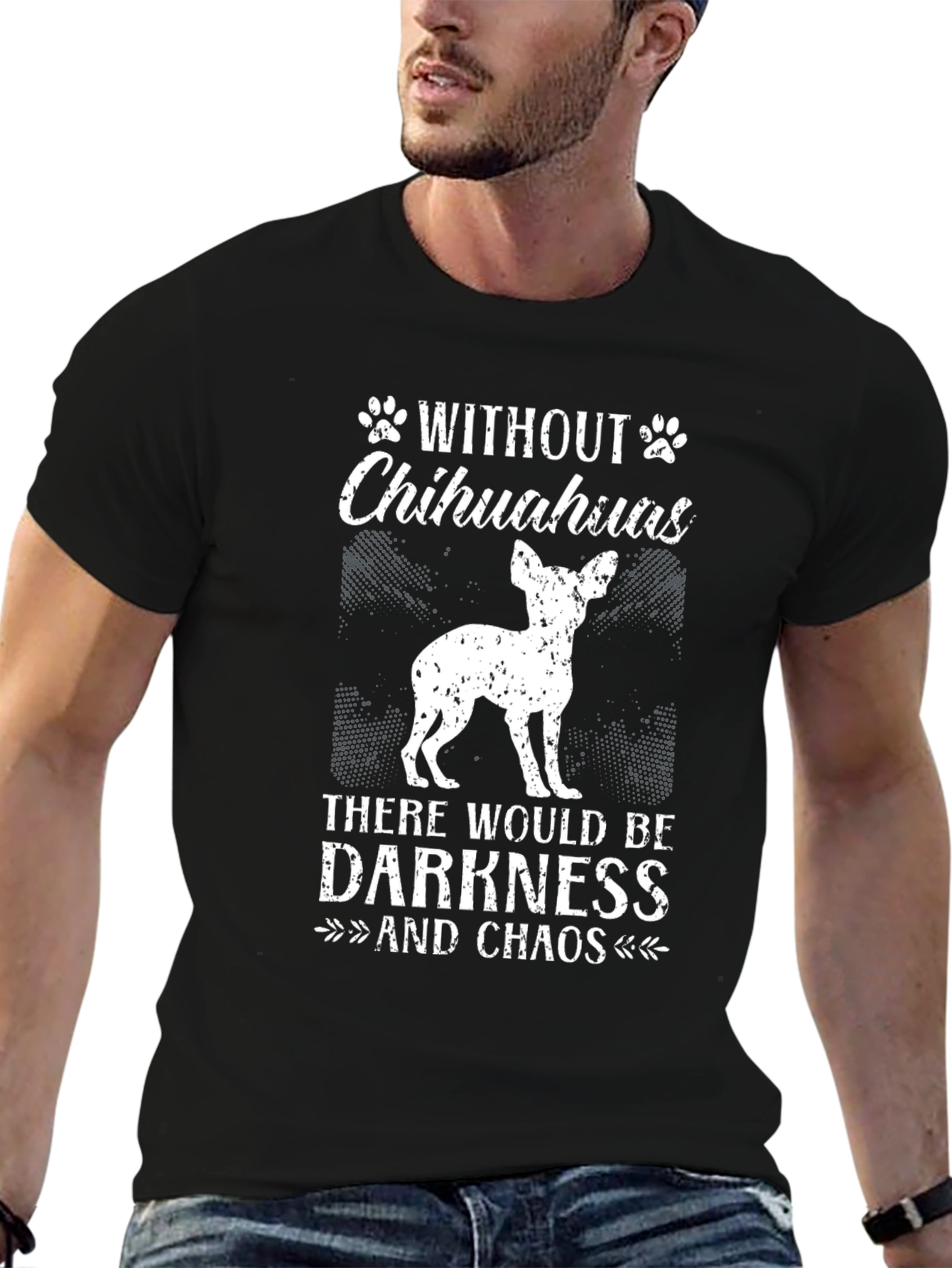 Chihuahua Lover T-Shirt - Darkness and Chaos
