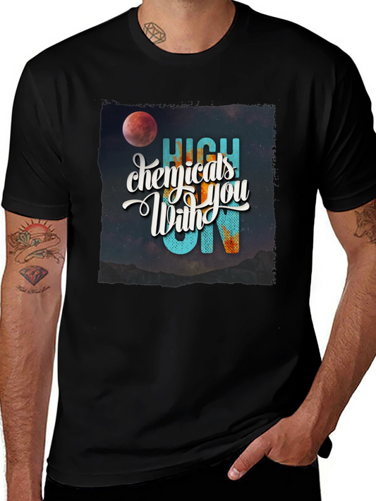 High Chemicals With You Graphic Tee - Trendy Casual Wear