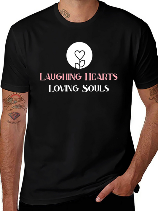 Laughing Hearts Loving Souls Black T-Shirt