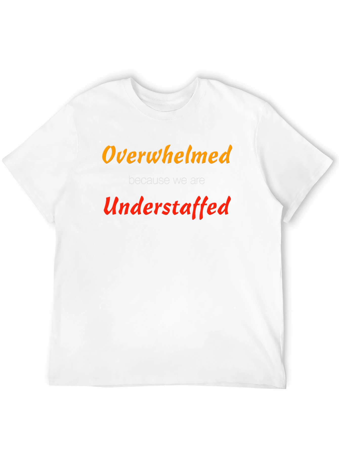 Overwhelmed Understaffed Graphic Tee - Black