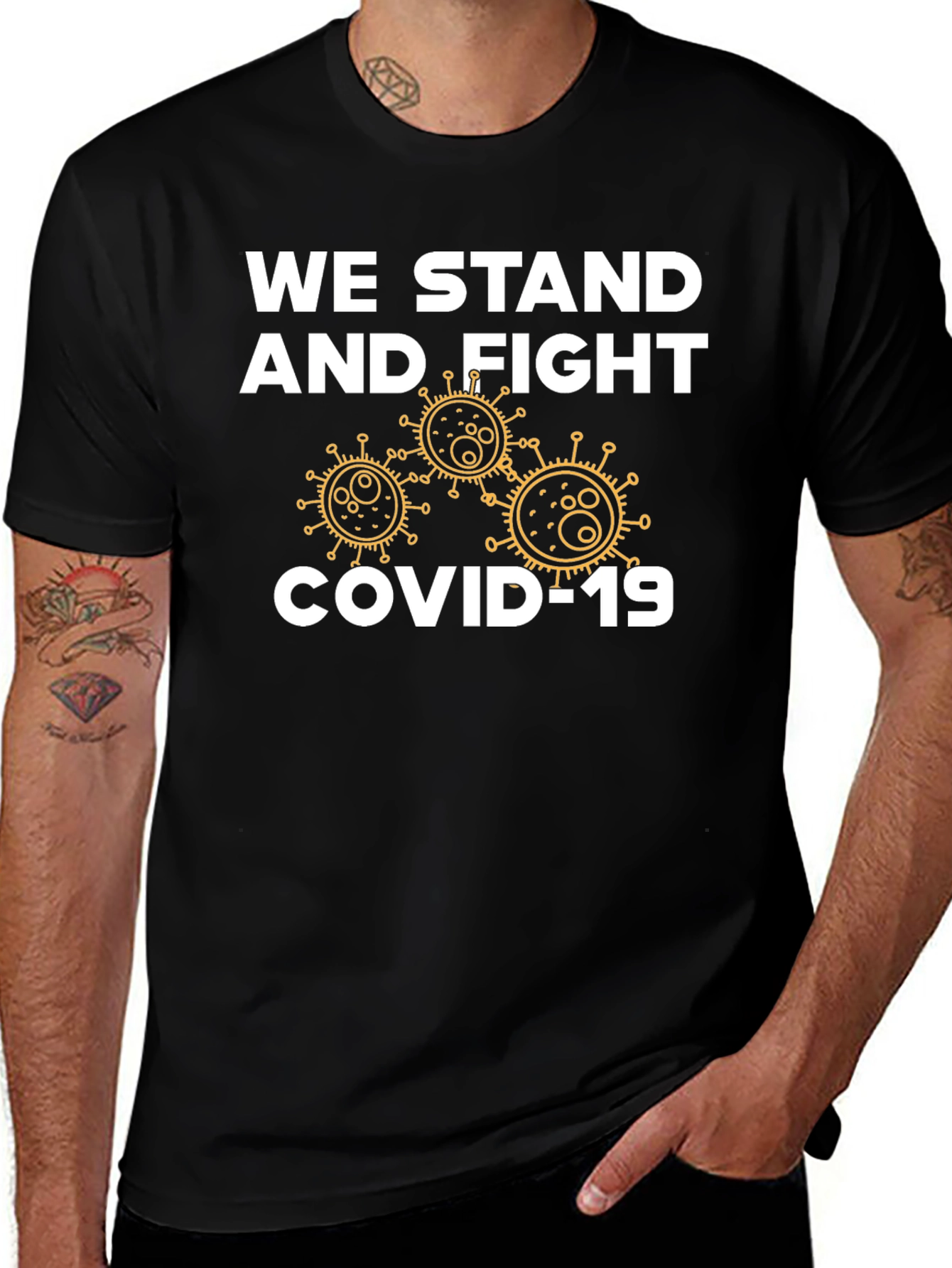 We Stand and Fight COVID-19 Graphic T-Shirt