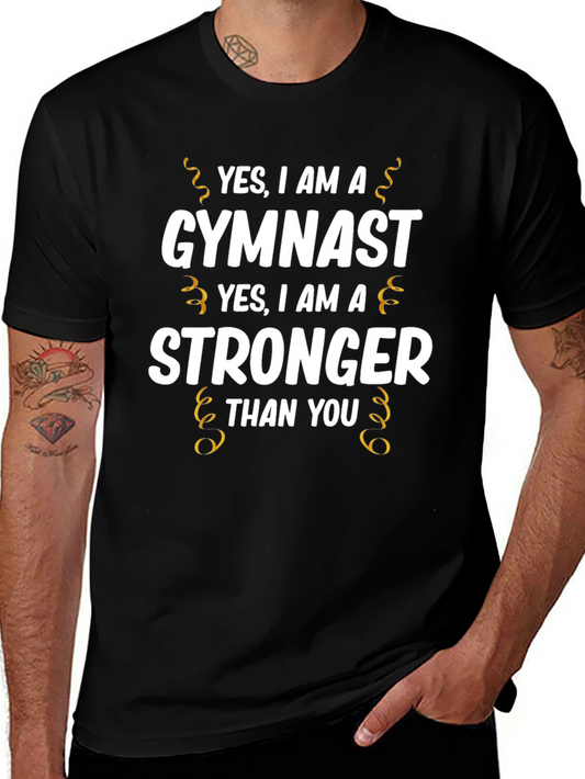 Gymnast Stronger Than You T-Shirt - Black Cotton Tee
