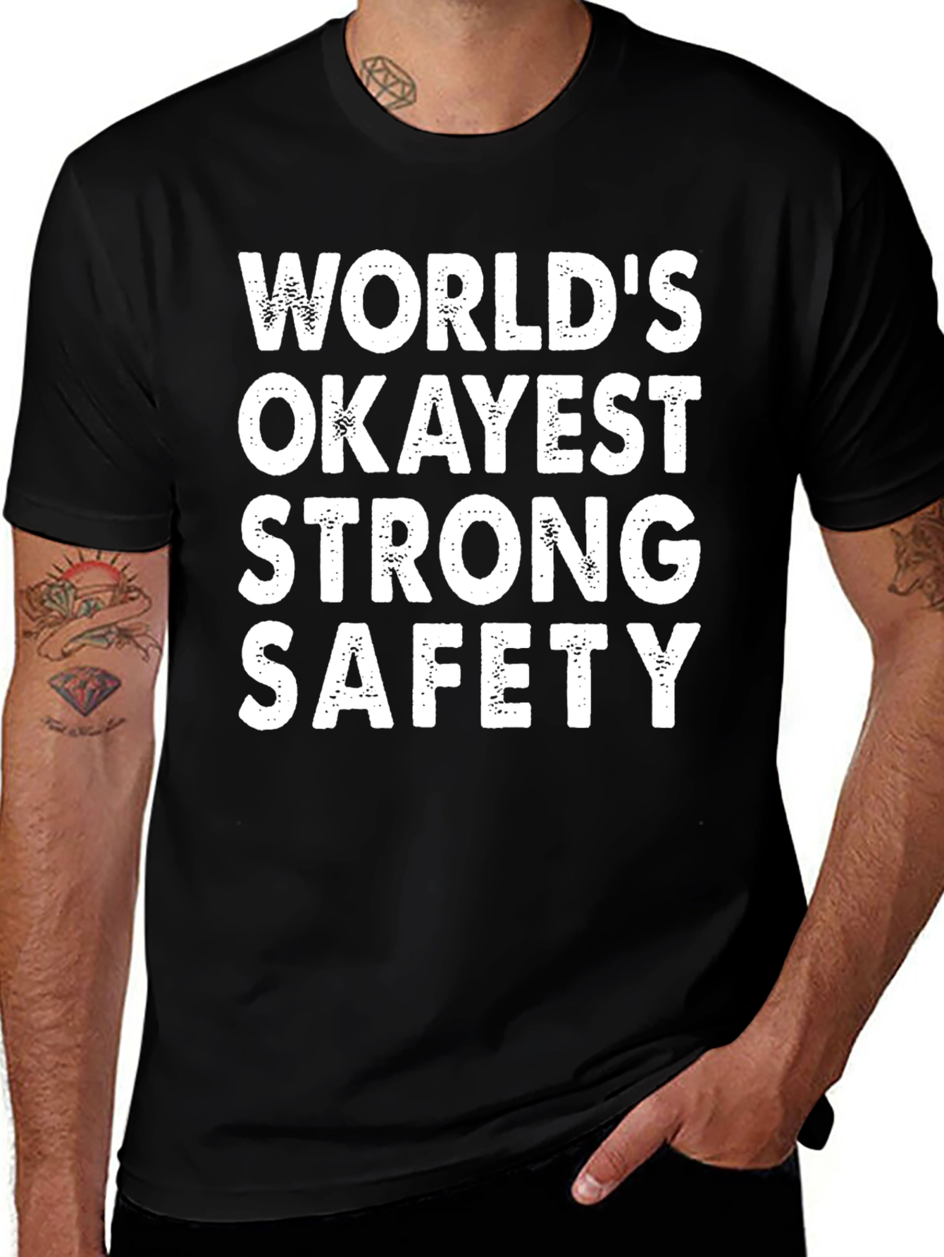 Worlds Okayest Strong Safety T-Shirt