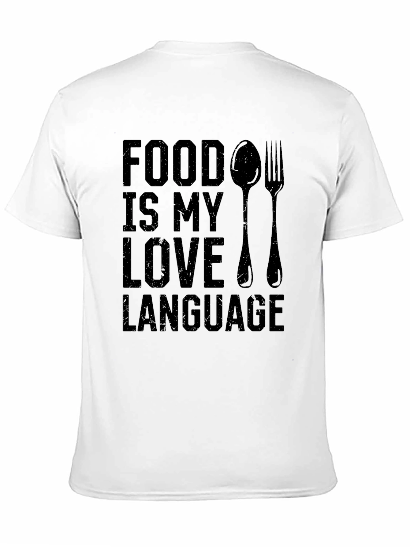 Food is My Love Language Graphic T-Shirt