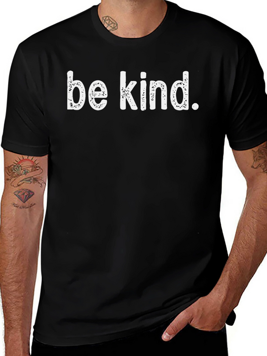 Be Kind Graphic Tee - Black Cotton Casual T-Shirt