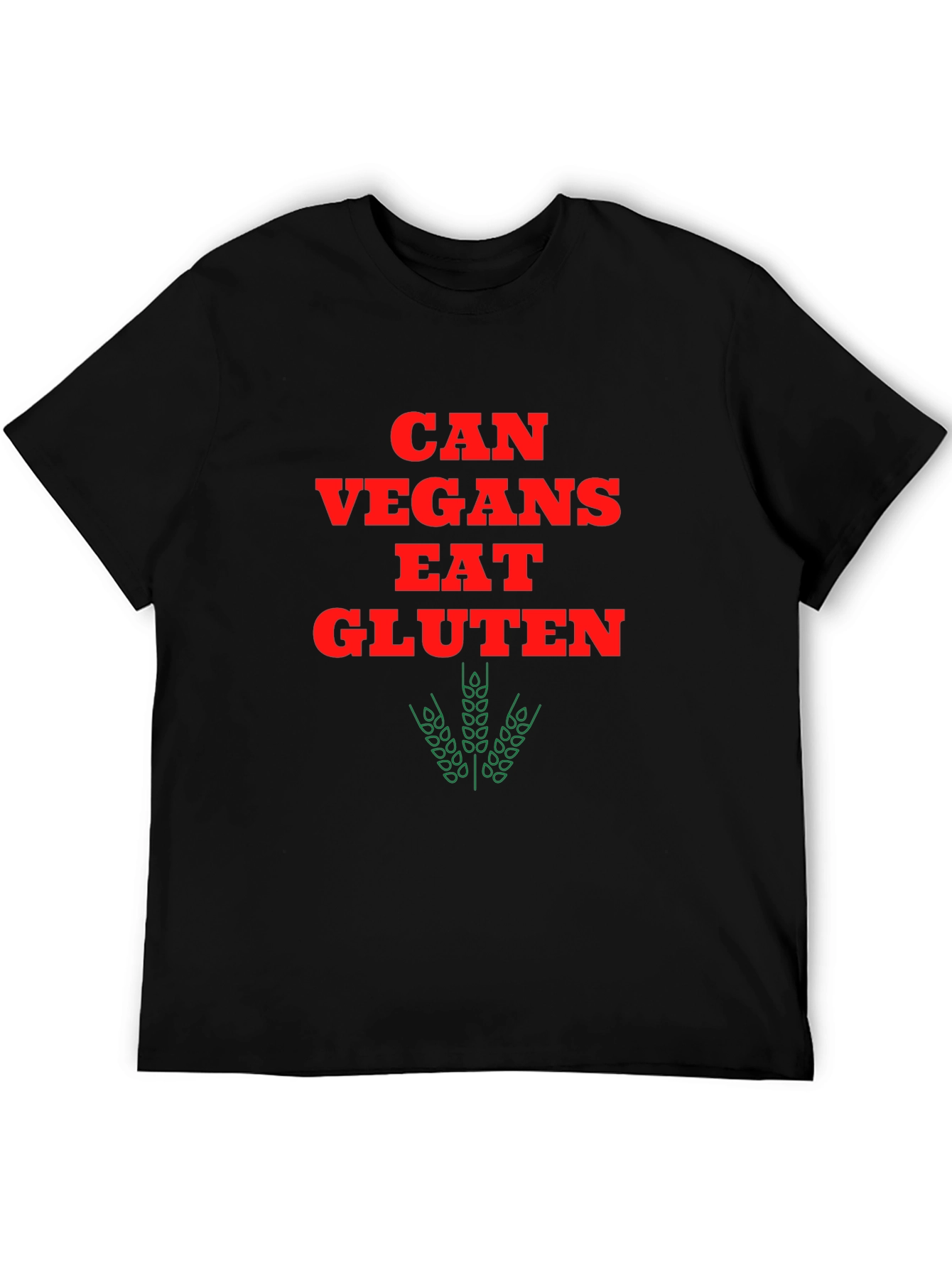 Can Vegans Eat Gluten? Graphic T-Shirt