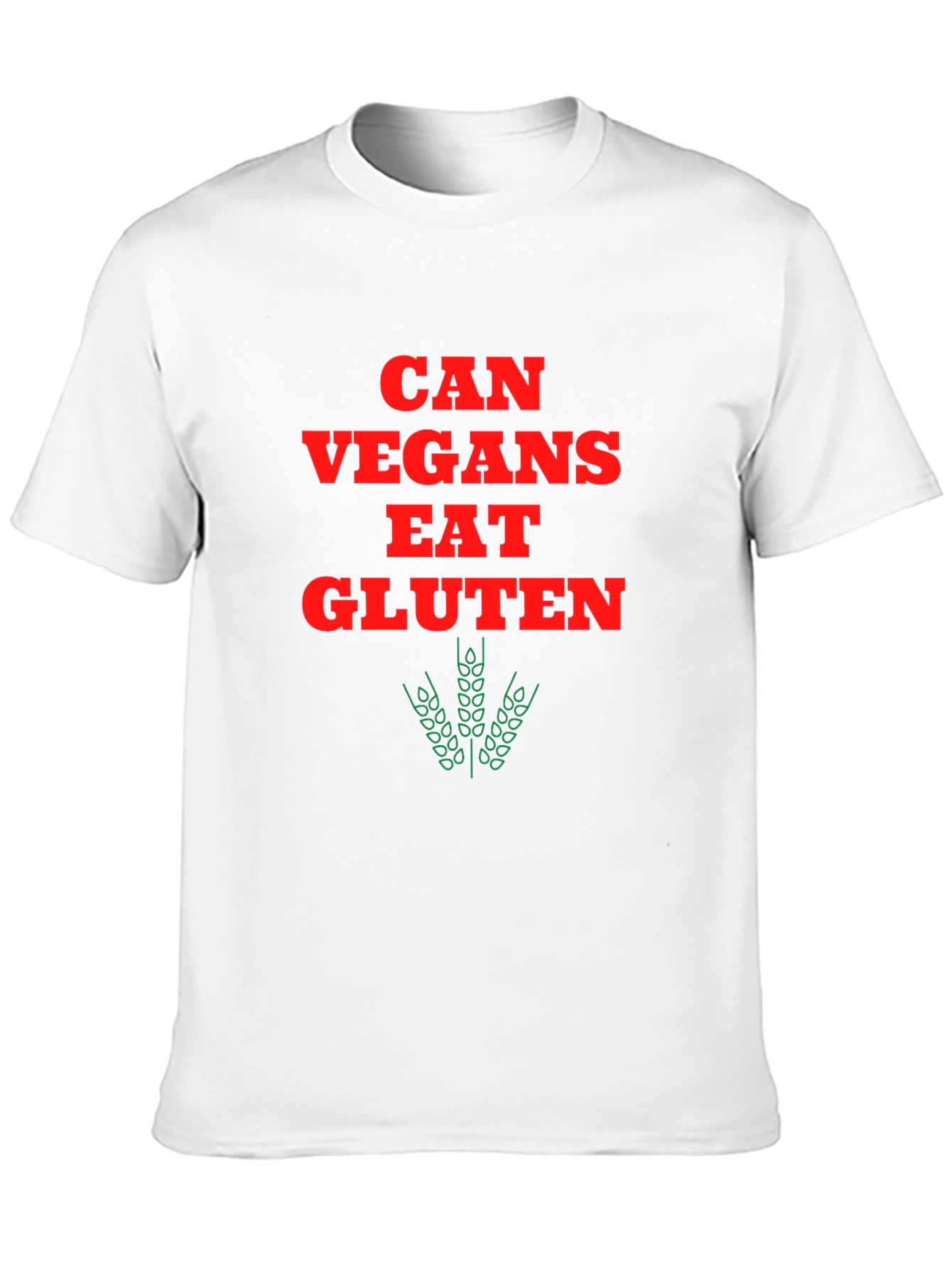 Can Vegans Eat Gluten? Graphic T-Shirt