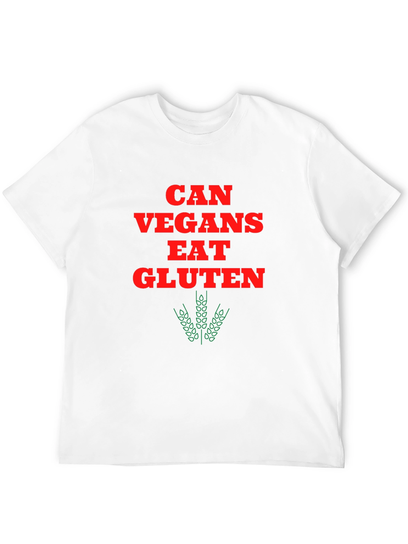 Can Vegans Eat Gluten? Graphic T-Shirt