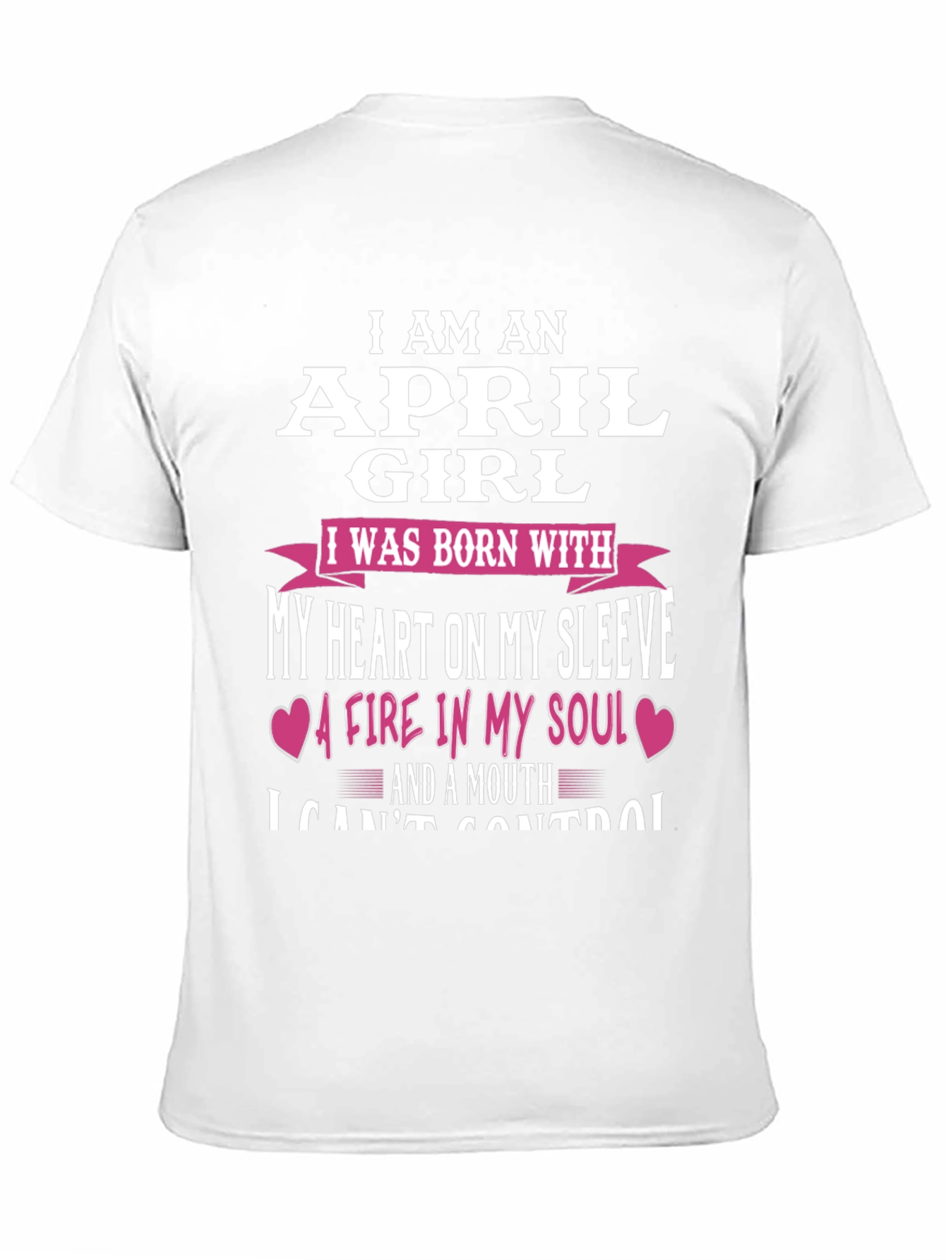 April Girl T-Shirt: Heart on Sleeve Fire in Soul