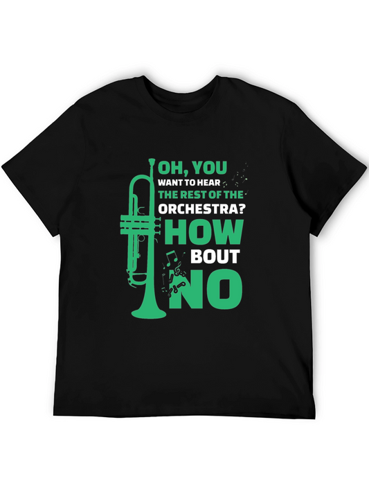 Humorous Trumpet Player T-Shirt - How Bout No