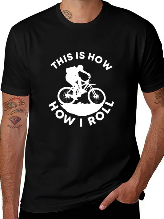 This Is How I Roll Biking T-Shirt