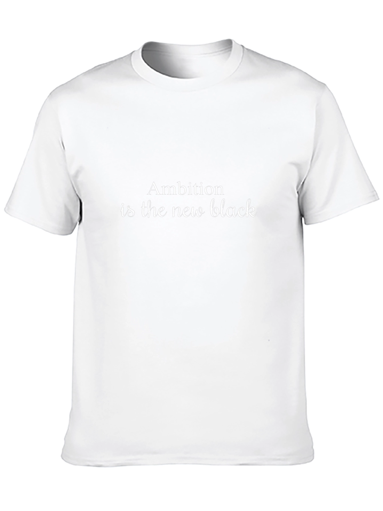 Ambition is the New Black T-Shirt