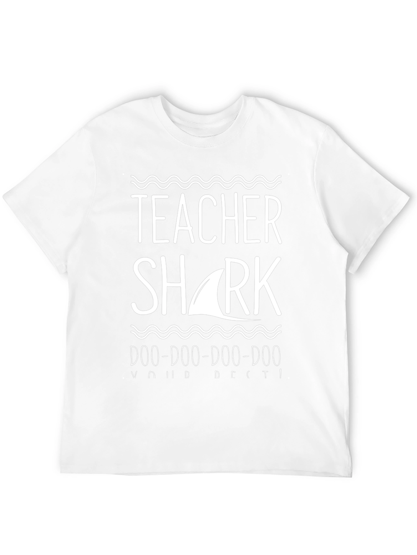 Teacher Shark T-Shirt - Doo Doo Doo