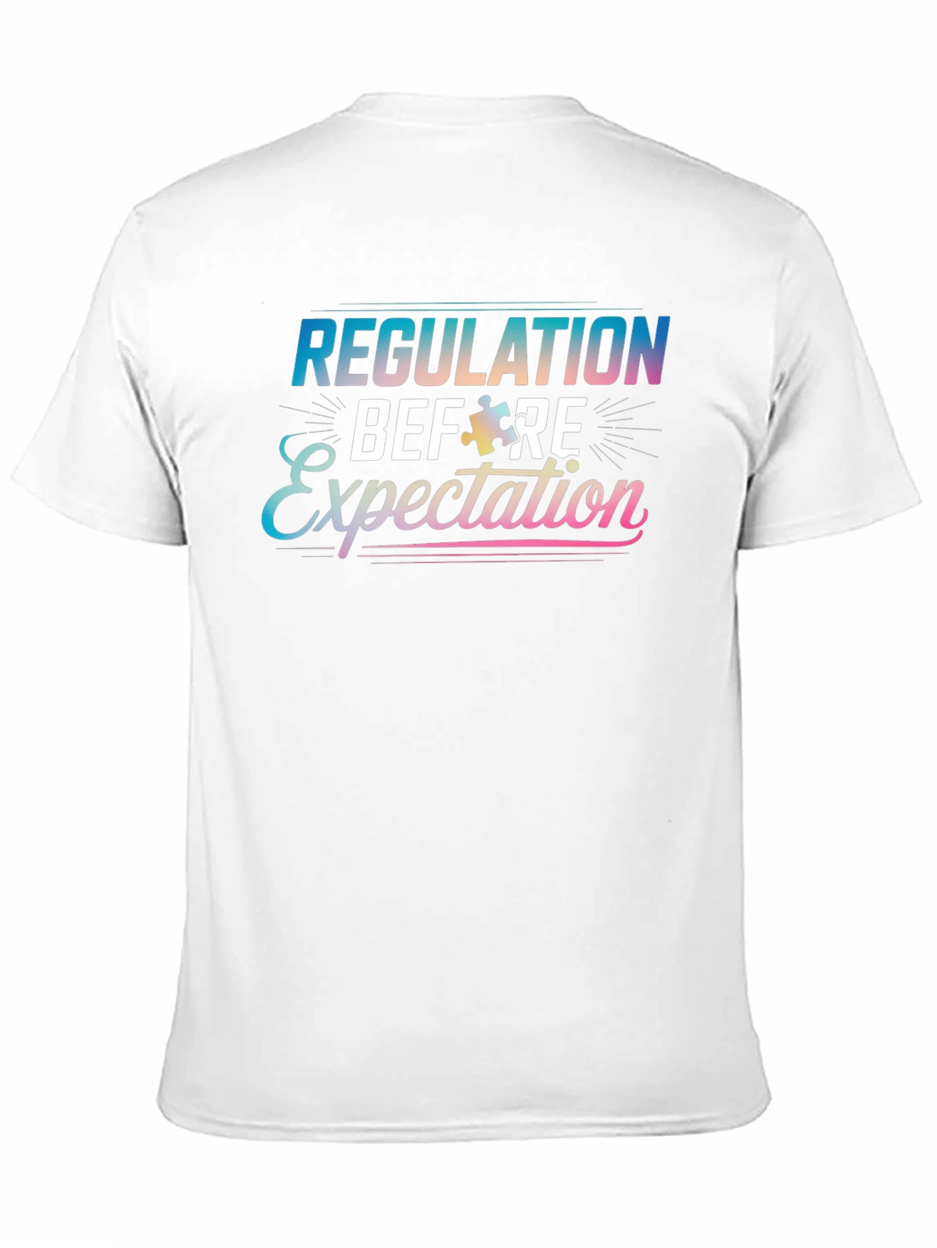 Regulation Before Expectation Autism Awareness T-Shirt