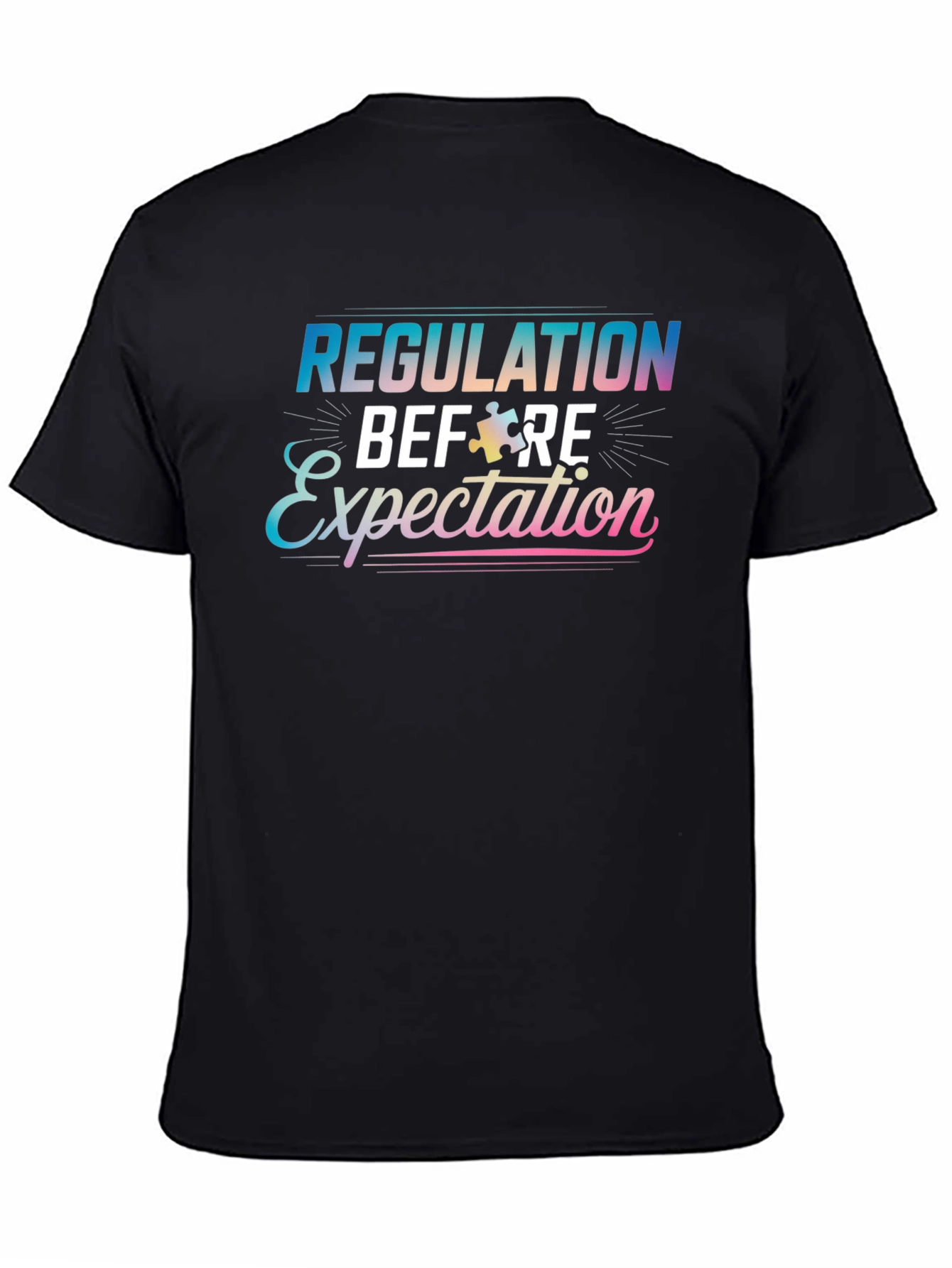 Regulation Before Expectation Autism Awareness T-Shirt