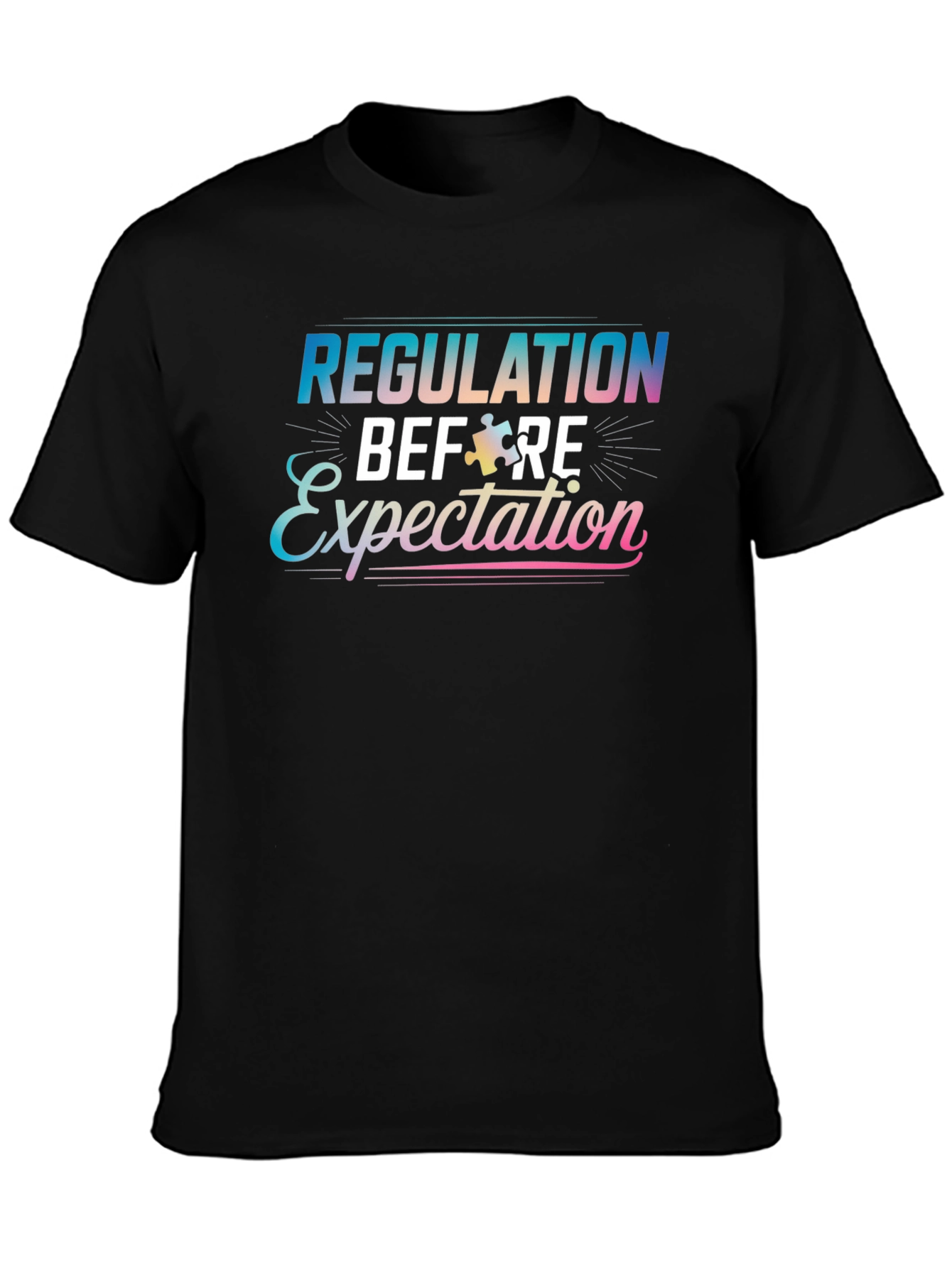 Regulation Before Expectation Autism Awareness T-Shirt