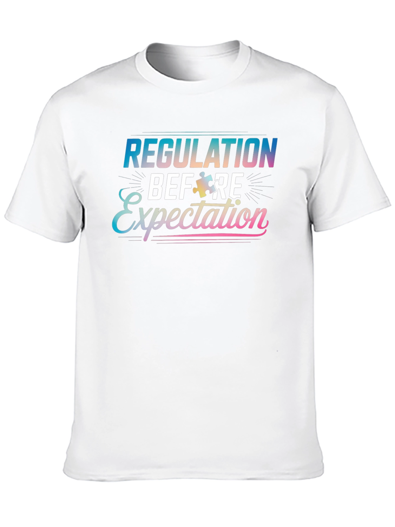 Regulation Before Expectation Autism Awareness T-Shirt