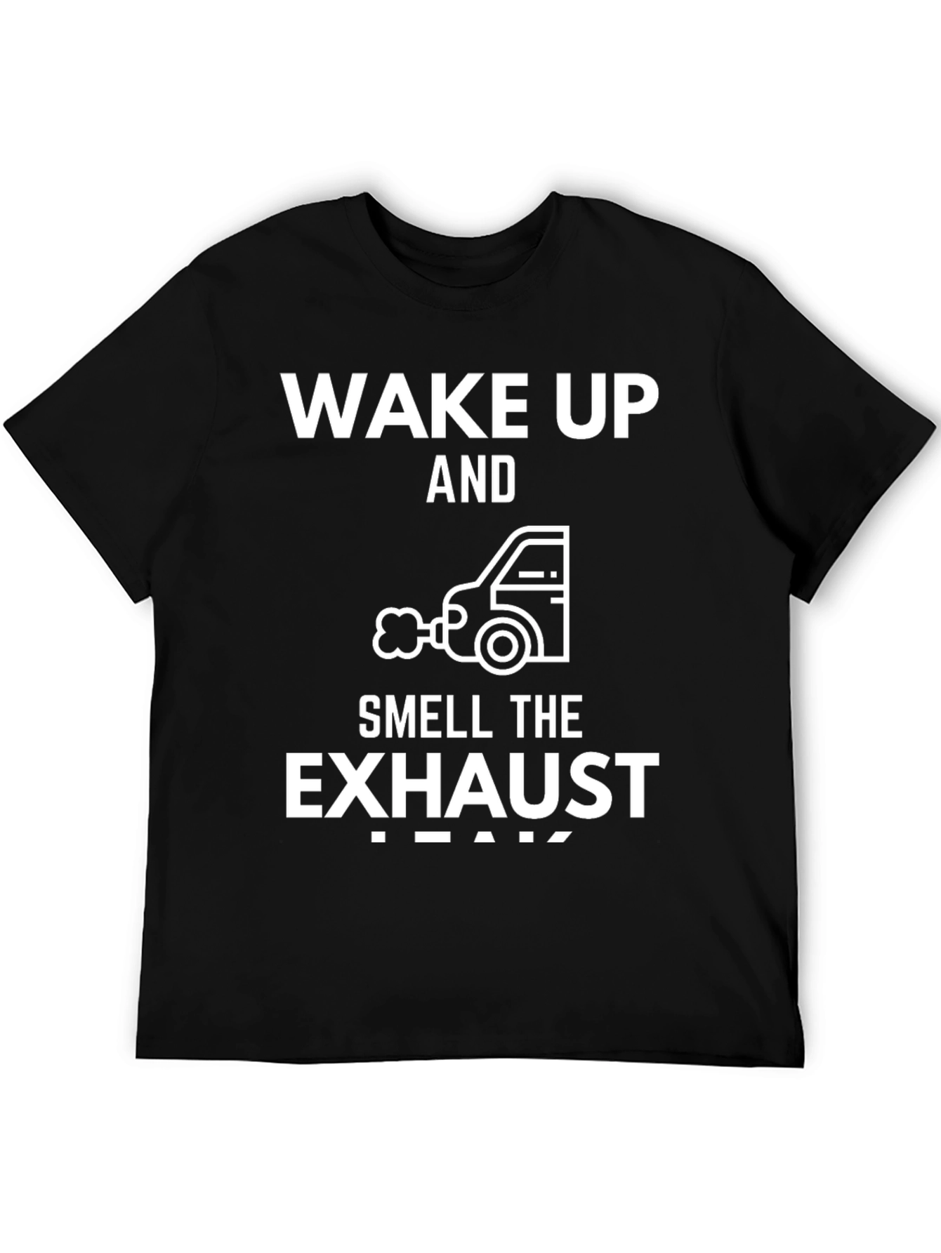 Wake Up and Smell the Exhaust T-Shirt