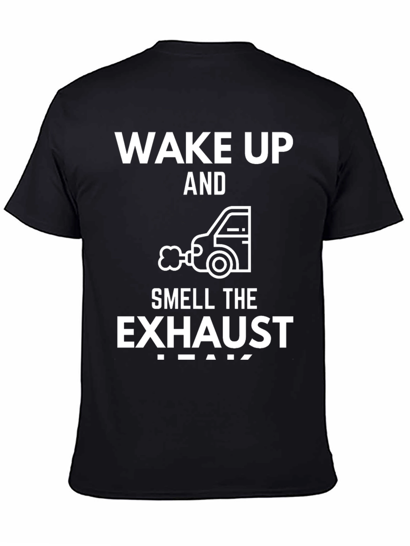 Wake Up and Smell the Exhaust T-Shirt