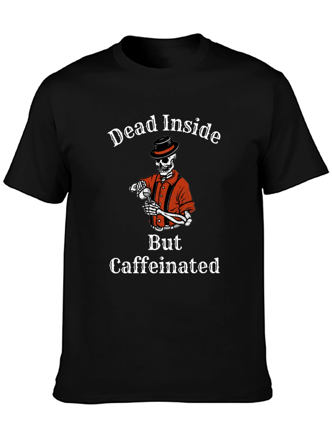 Dead Inside But Caffeinated Skeleton Graphic Tee