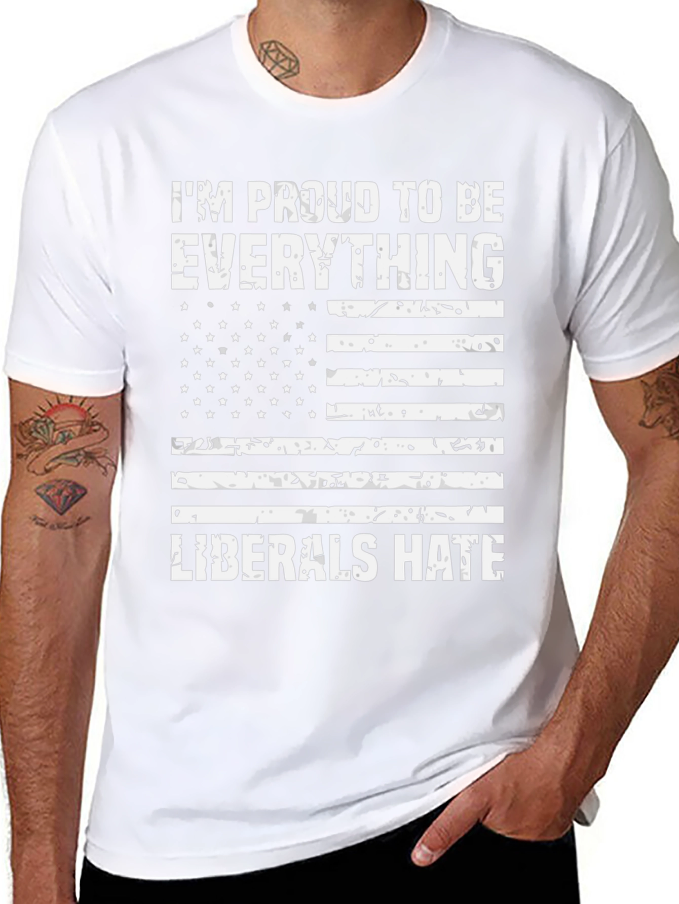 Proud Everything Liberals Hate T-Shirt