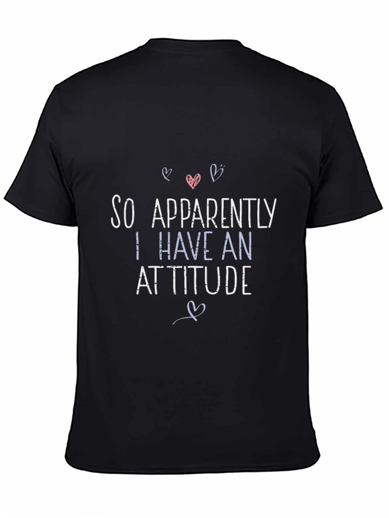 Funny Attitude T-Shirt - Black Crew Neck Tee
