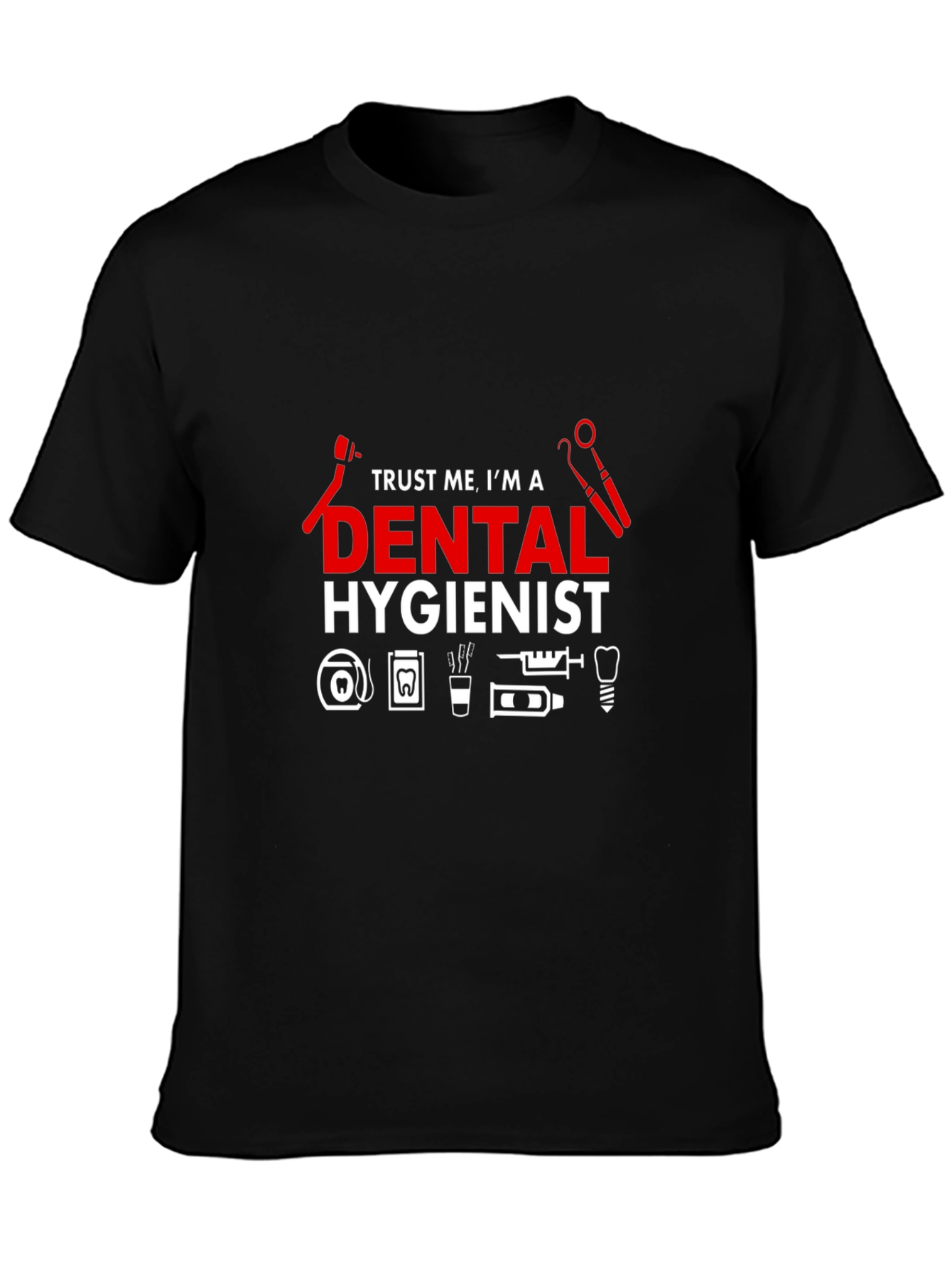 Dental Hygienist T-Shirt