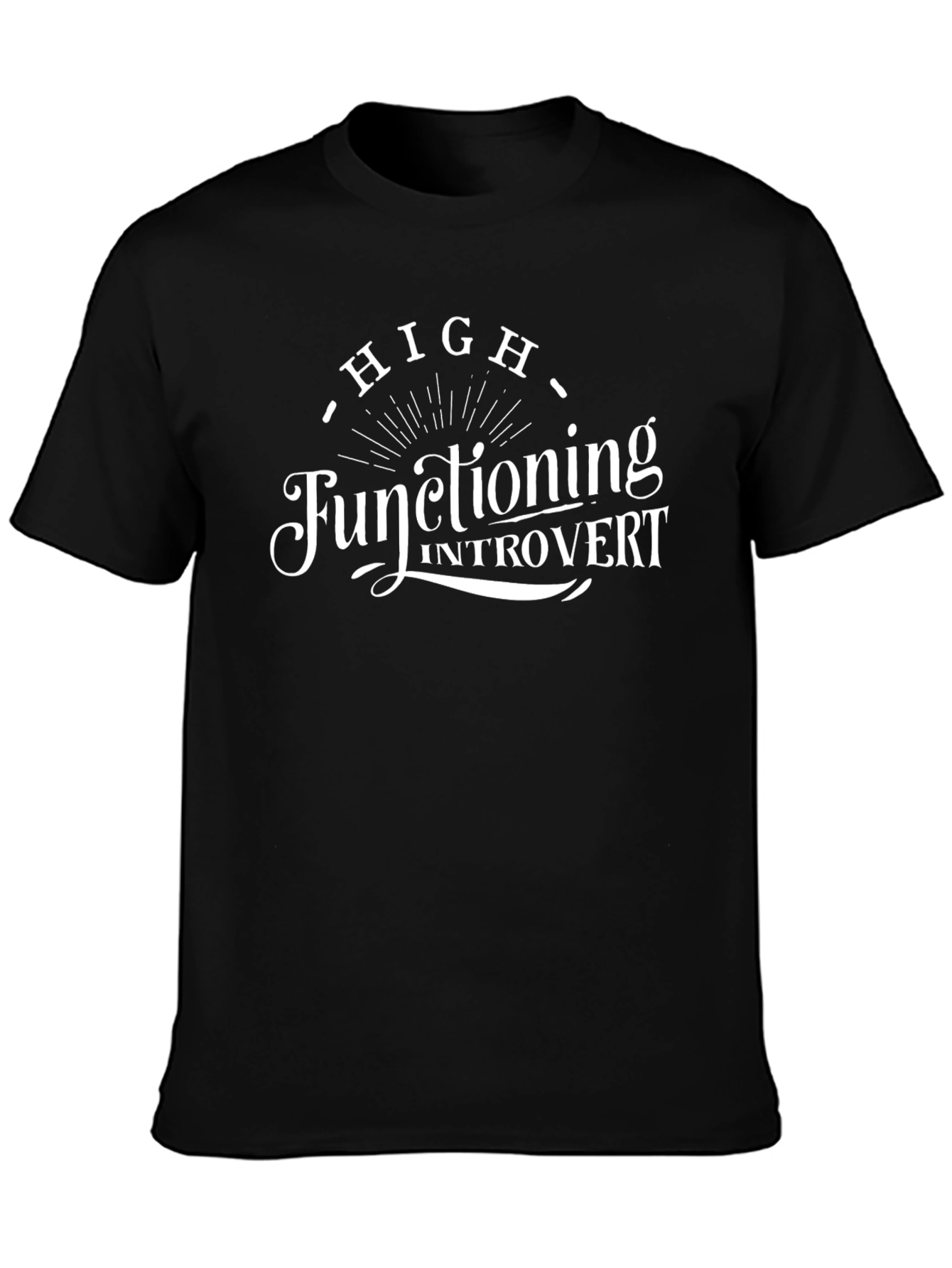 High Functioning Introvert Black Graphic Tee