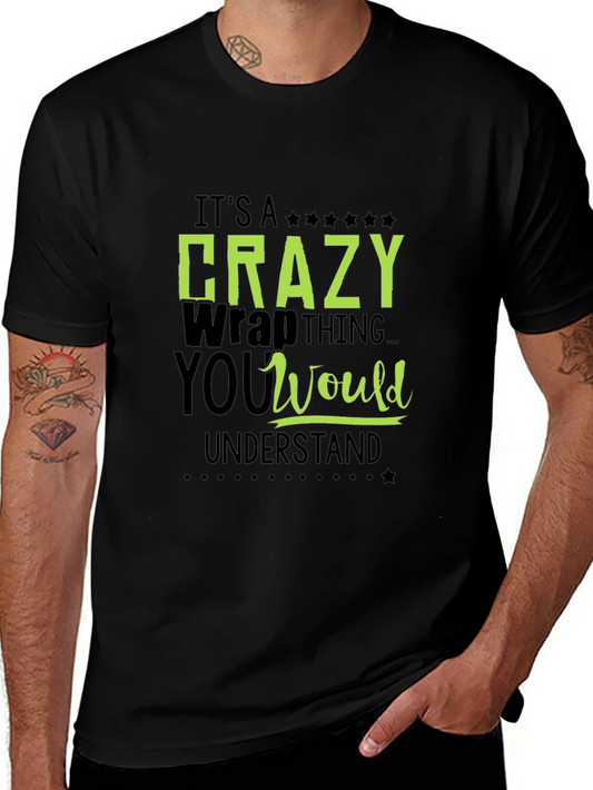 Crazy Wrap Thing T-Shirt