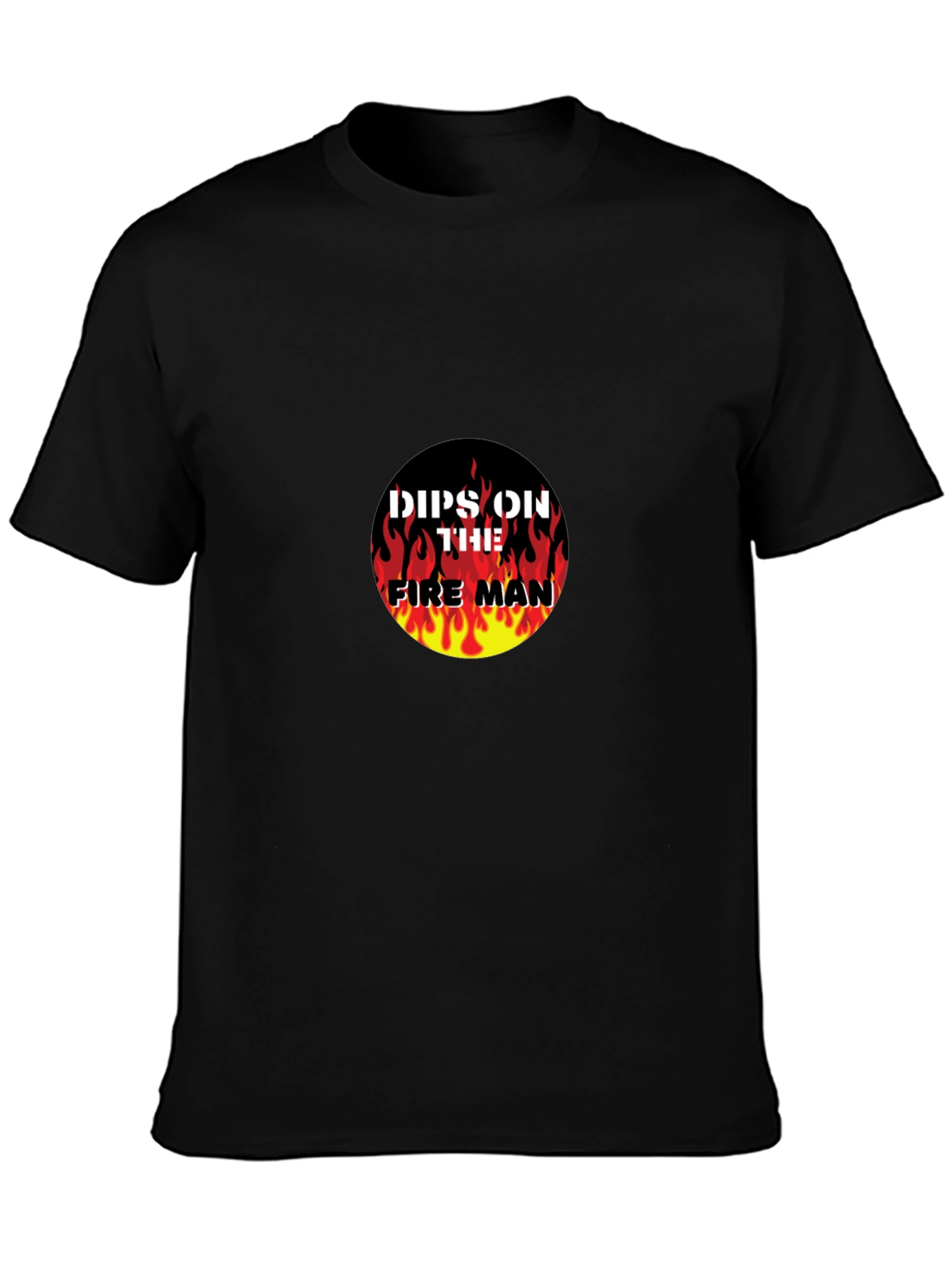 Dips On The Fireman Graphic Black T-Shirt