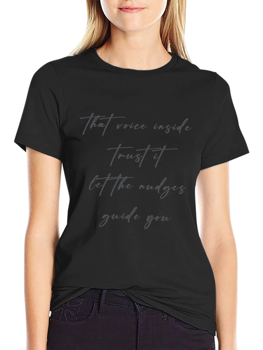 Inspirational Graphic Tee - Trust Your Voice T-Shirt