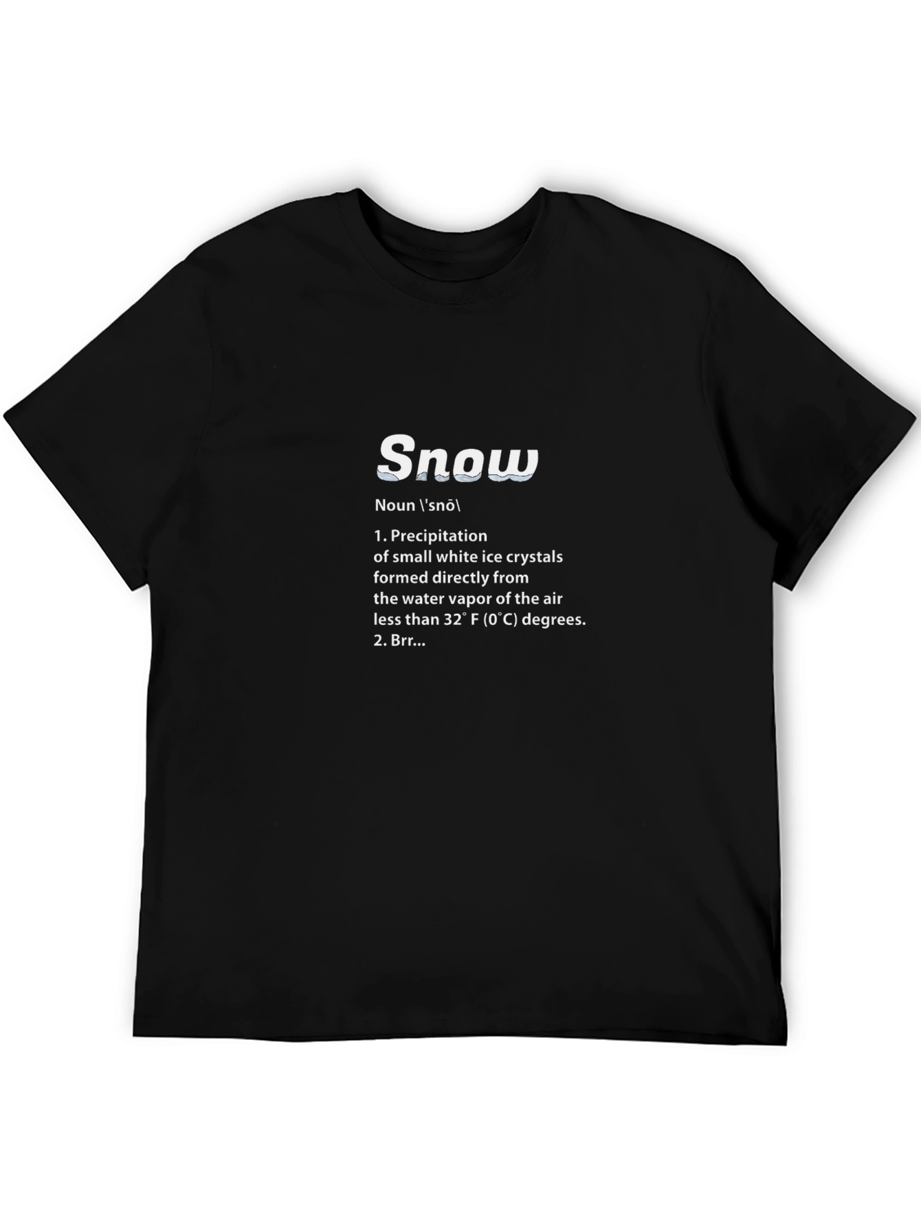 Snow Definition T-Shirt - Winter Weather Apparel