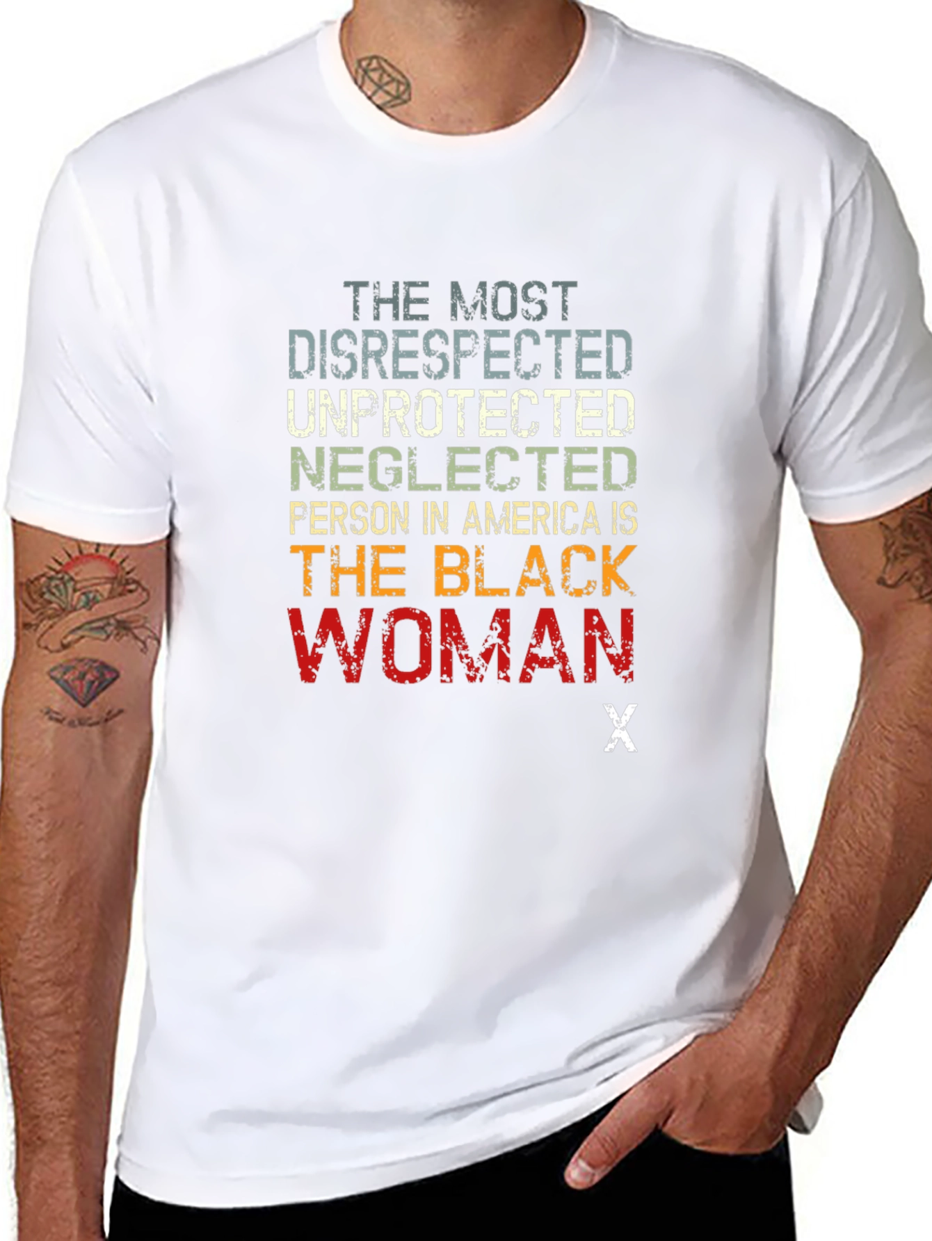 The Most Disrespected Woman T-Shirt