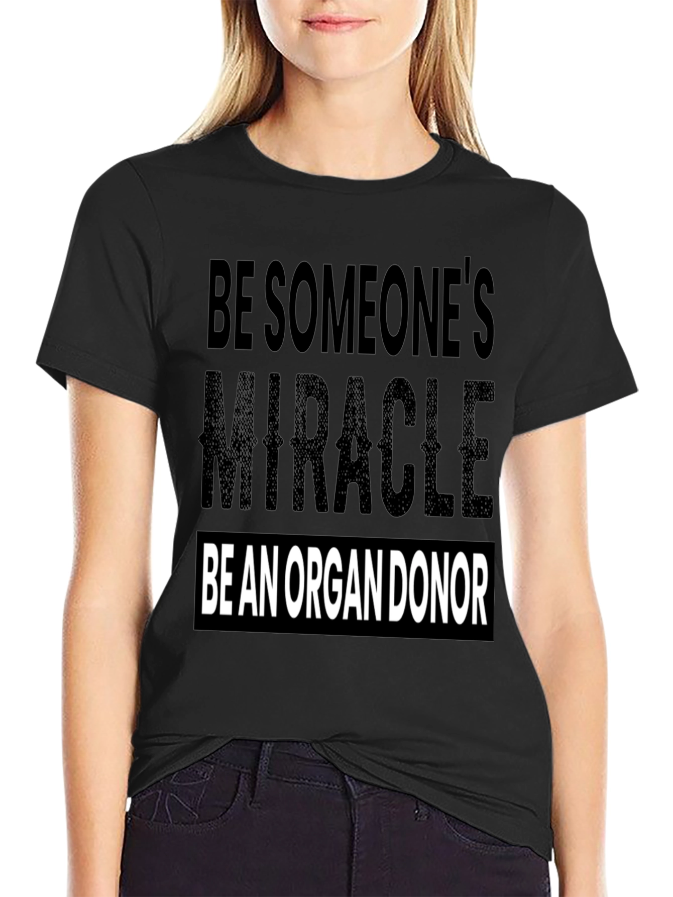 Be Someones Miracle Organ Donor T-Shirt