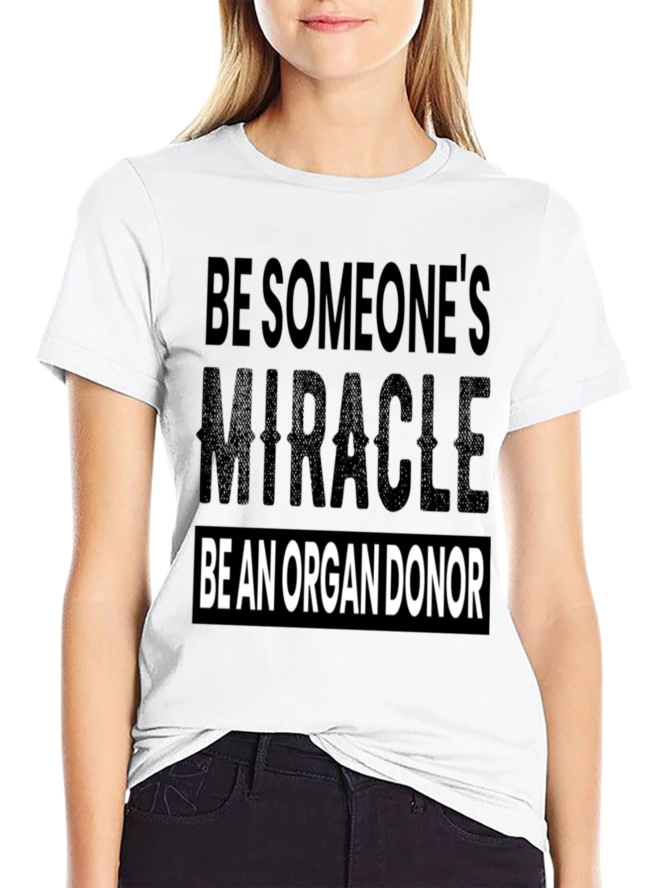 Be Someones Miracle Organ Donor T-Shirt
