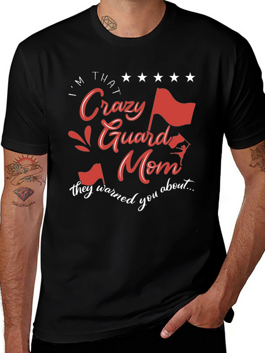 Crazy Guard Mom Graphic Tee