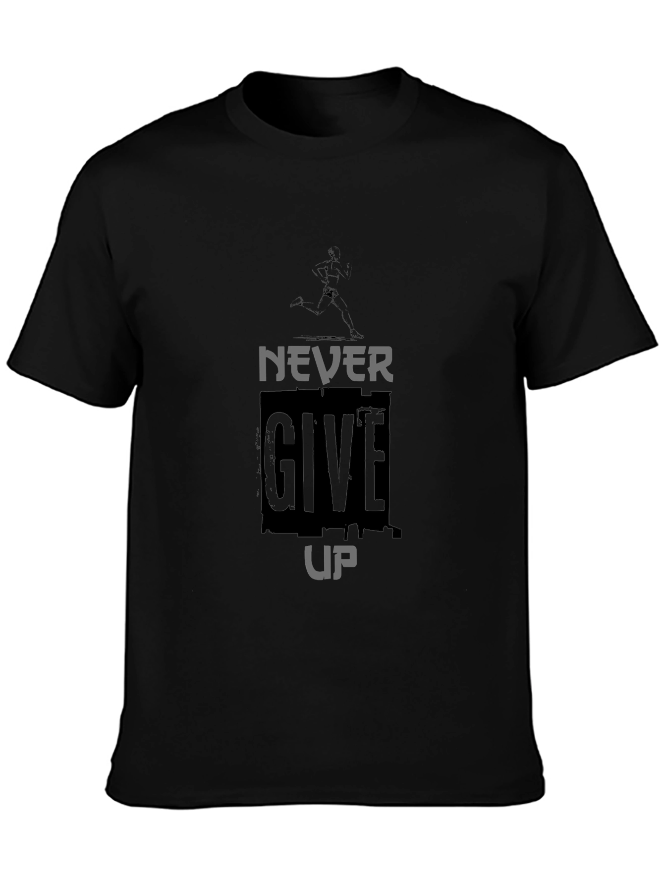 Motivational Never Give Up Graphic T-Shirt