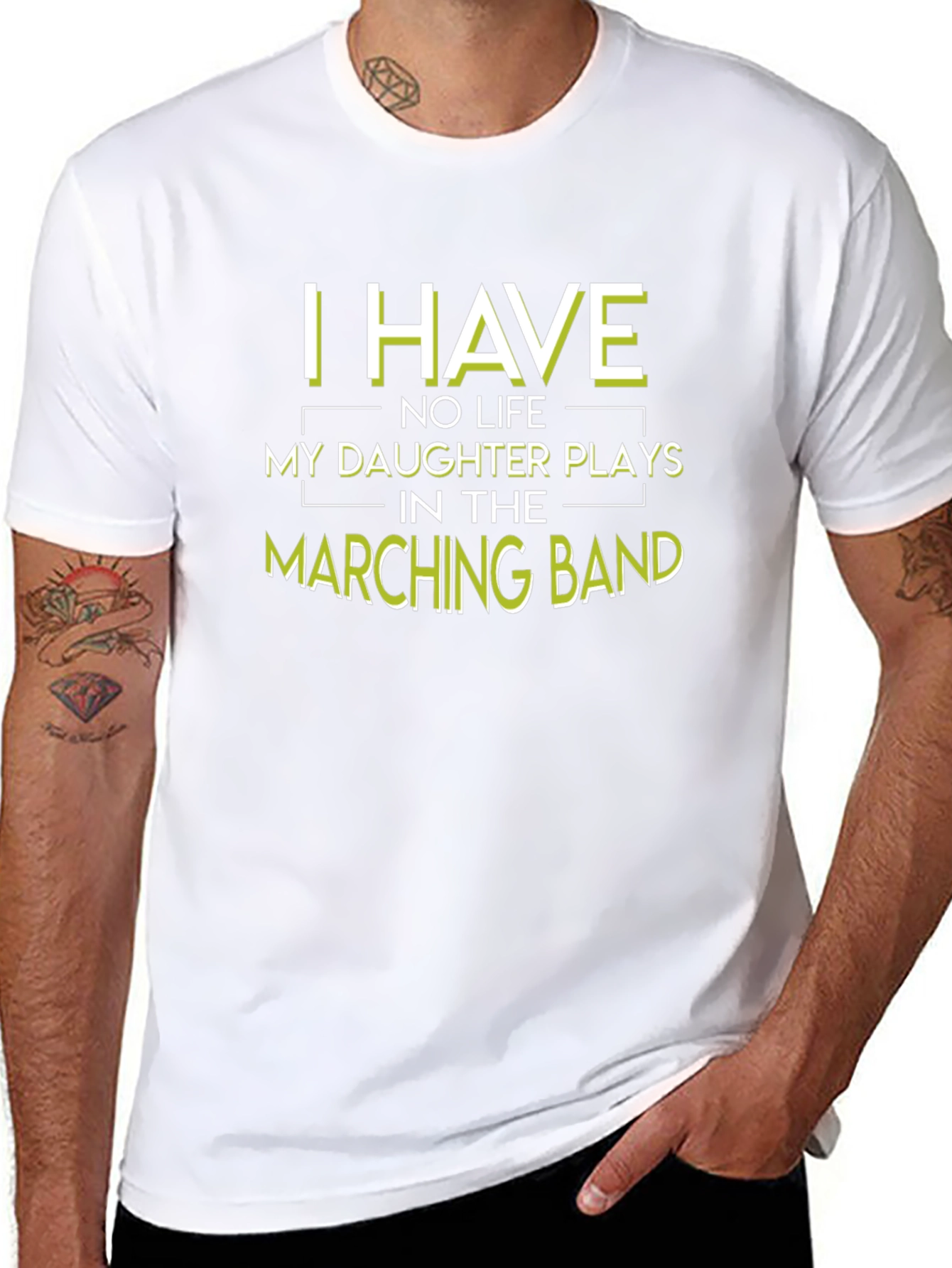 Marching Band Dad T-Shirt: I Have No Life