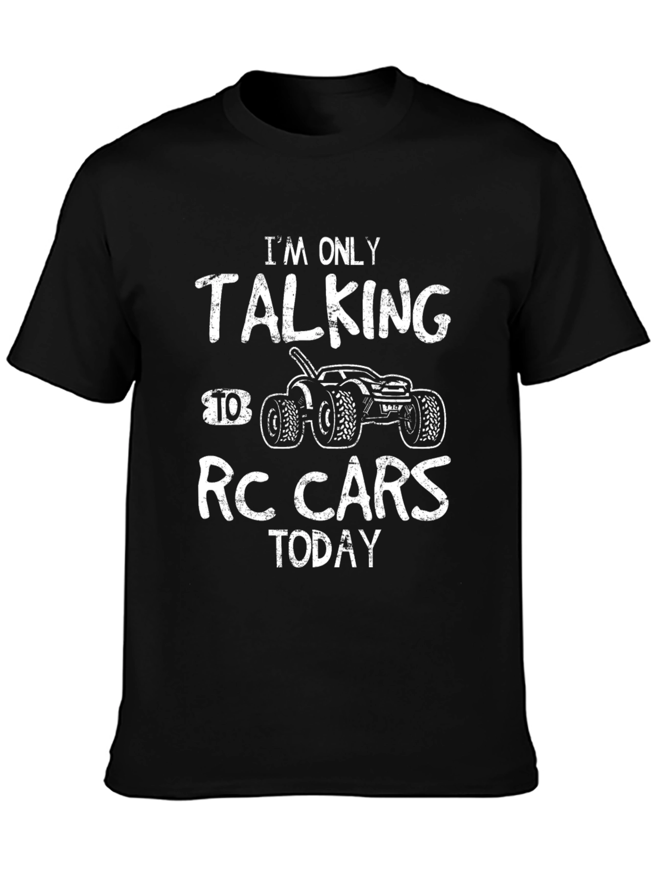 RC Cars Today T-Shirt - Funny Hobby Tee