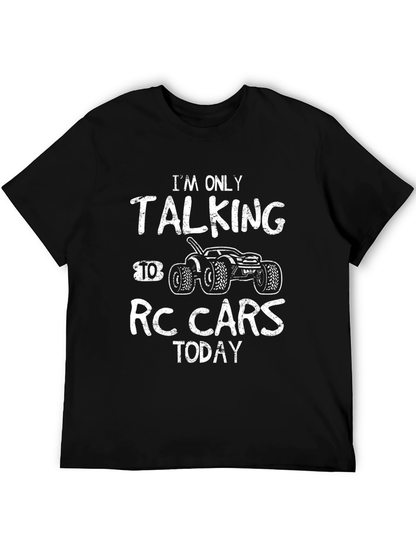 RC Cars Today T-Shirt - Funny Hobby Tee