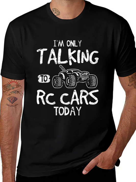 RC Cars Today T-Shirt - Funny Hobby Tee