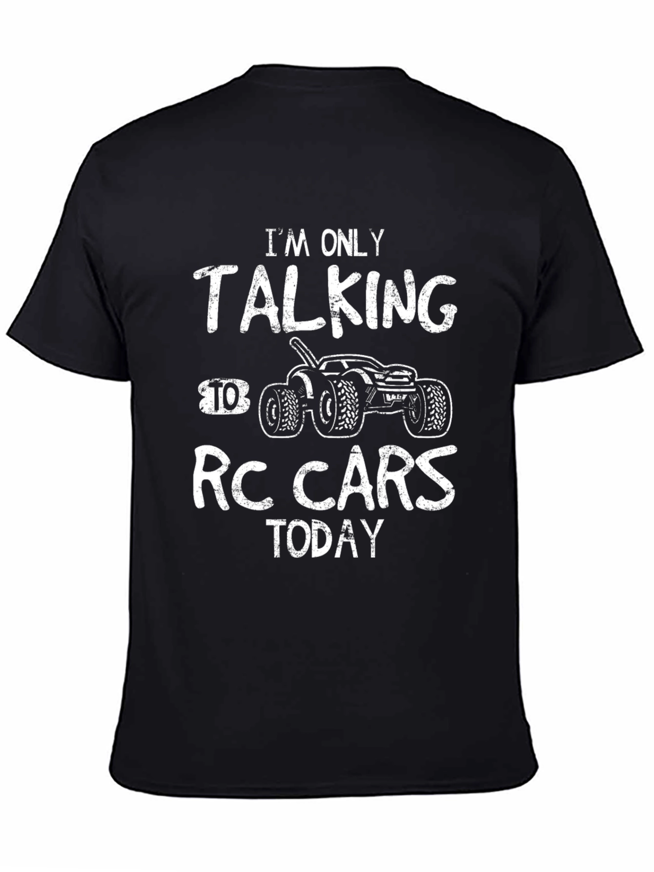 RC Cars Today T-Shirt - Funny Hobby Tee