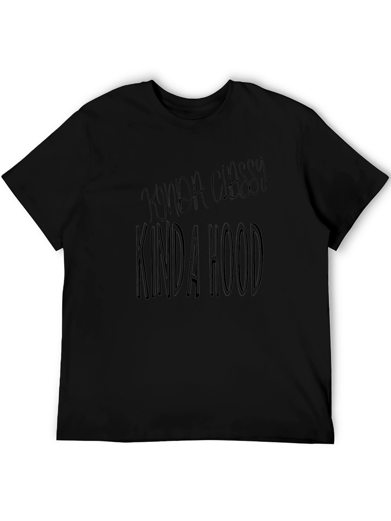 Kinda Classy Kinda Hood Black Graphic Tee