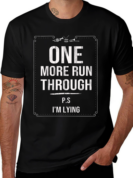 One More Run Through - Musicians T-Shirt