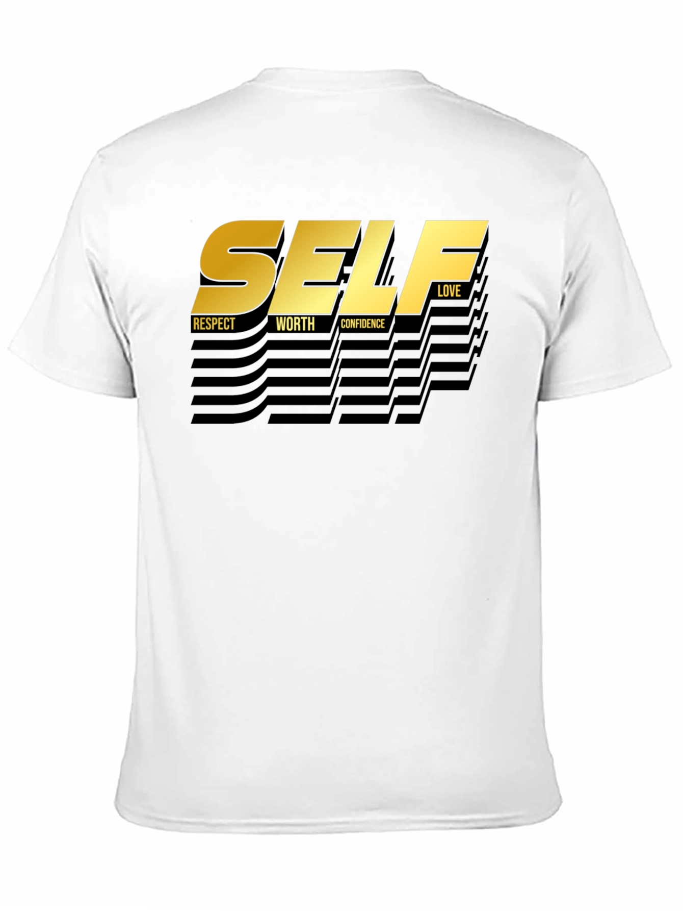 Self Love T-Shirt - Respect Worth Confidence