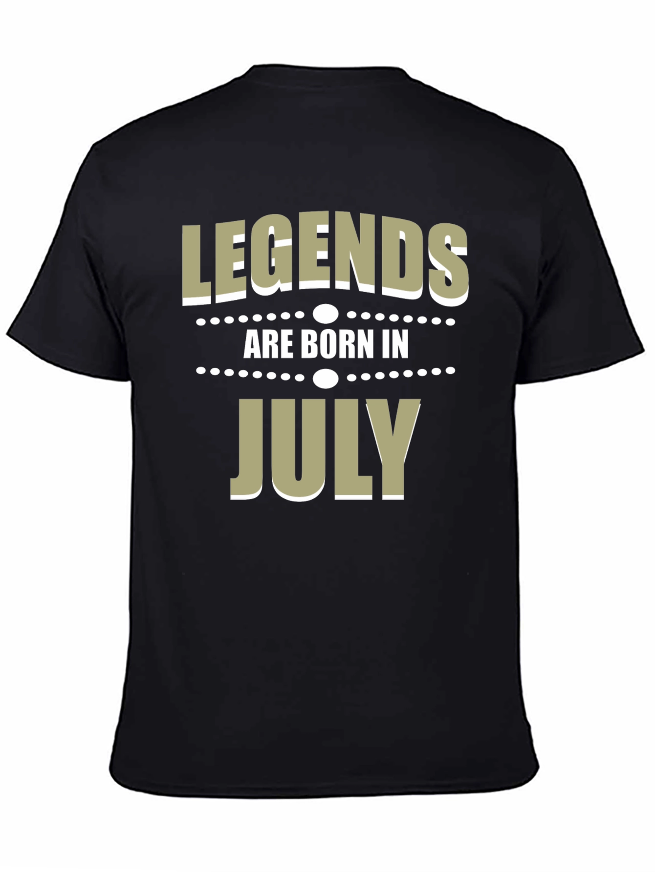 Legends Are Born in July T-Shirt